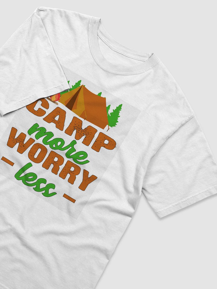 Camp More Worry Less T-Shirt product image (7)