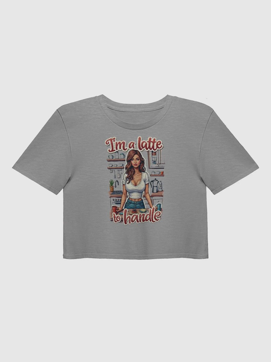 I'm a Latte to Handle Crop Top product image (7)