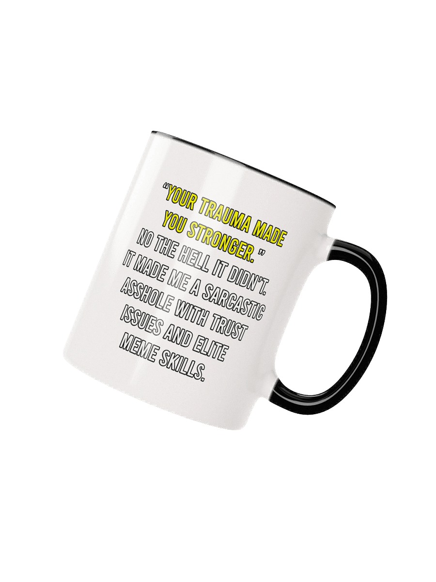 Trauma Stronger - Mug product image (18)