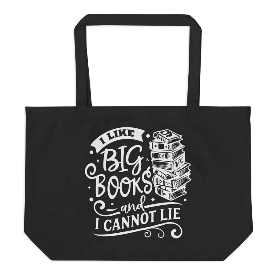 I Like Big Books And I Cannot Lie Bag product image (6)