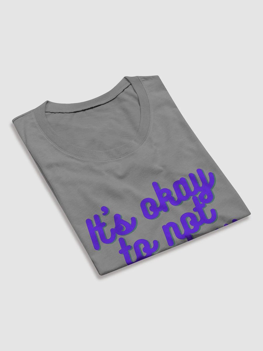 It's Okay Women's T-Shirt product image (27)