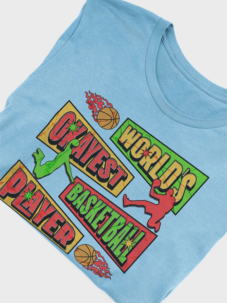 Worlds Okayest Basketball Player T-Shirt product image (39)