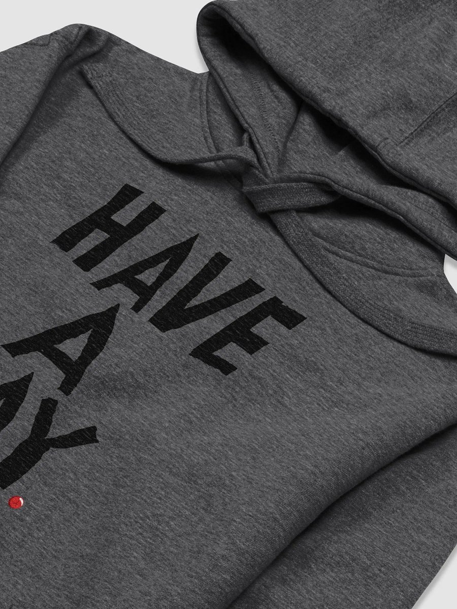Have A Day Chainsaw Hoodie product image (9)