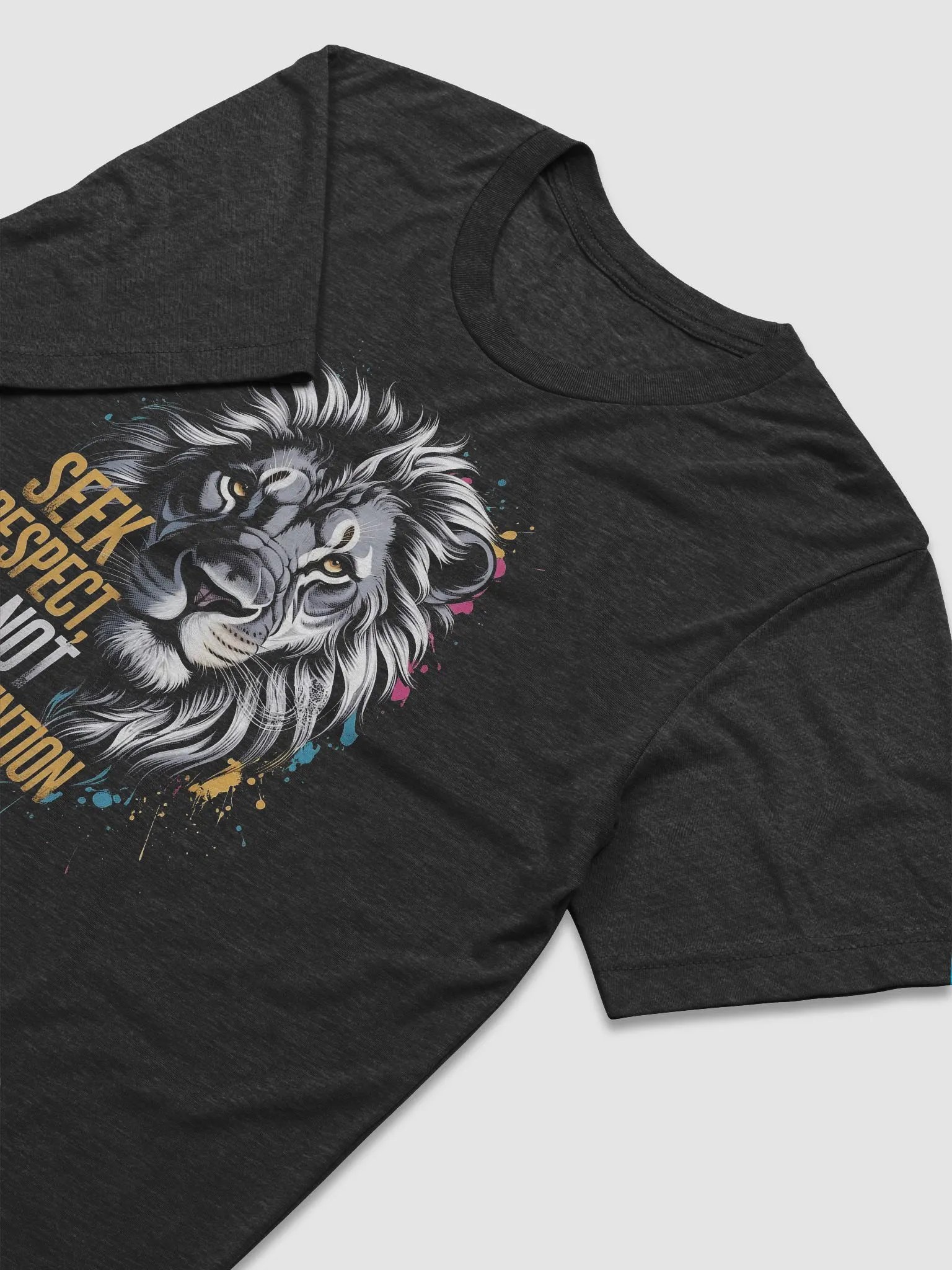 Seek Respect - not Attention product image (5)