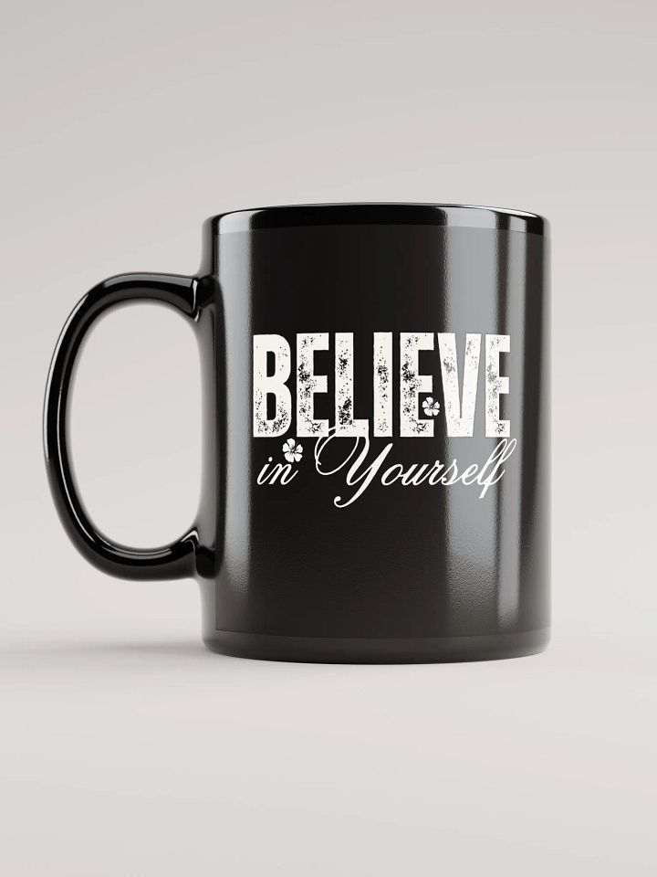 Believe In Yourself, Distressed Black Glossy Mug product image (2)