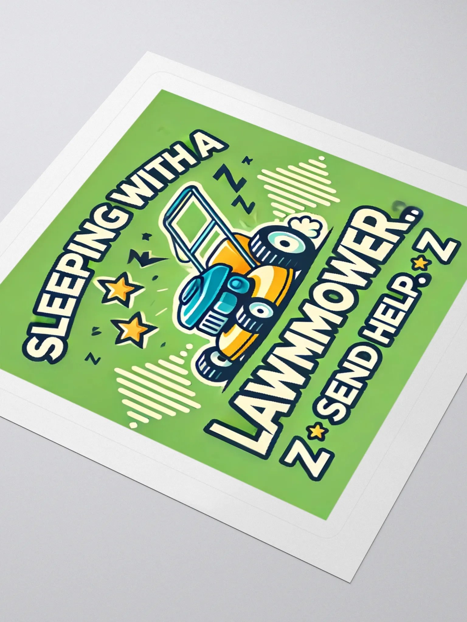 Sleeping with a Lawnmower Sticker – Send Help! product image (1)