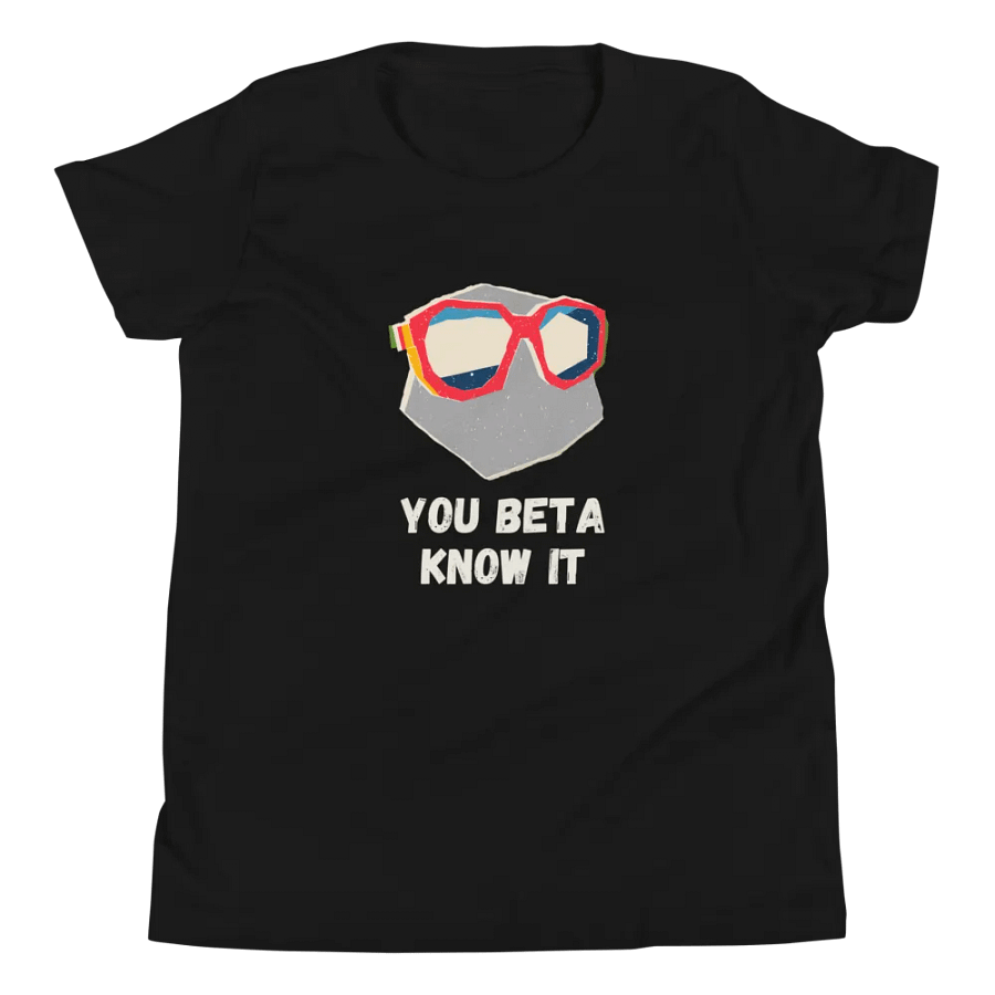 You Beta Know It - Youth Climbing T-shirt product image (4)