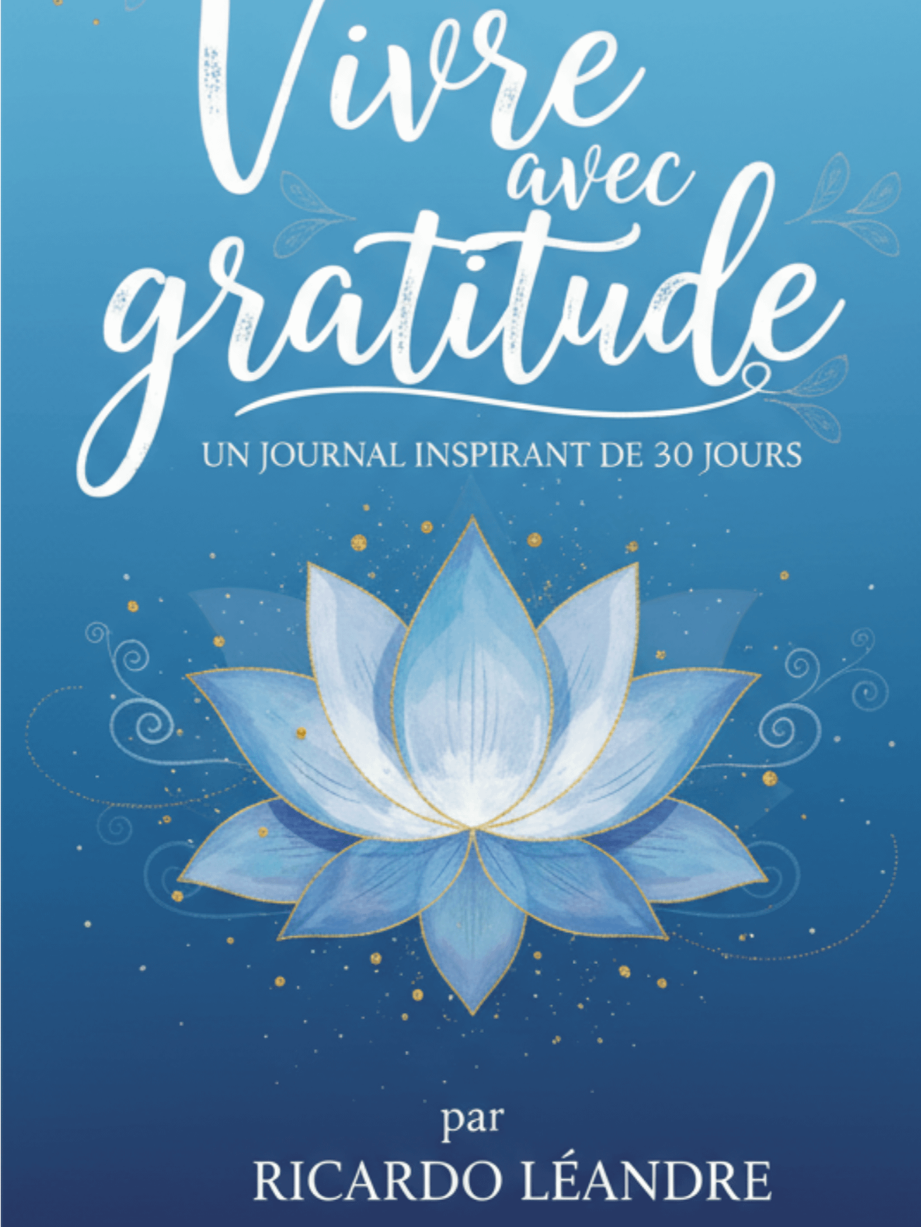 Vivre avec gratitude : un journal inspirant de 30 jours product image (1)
