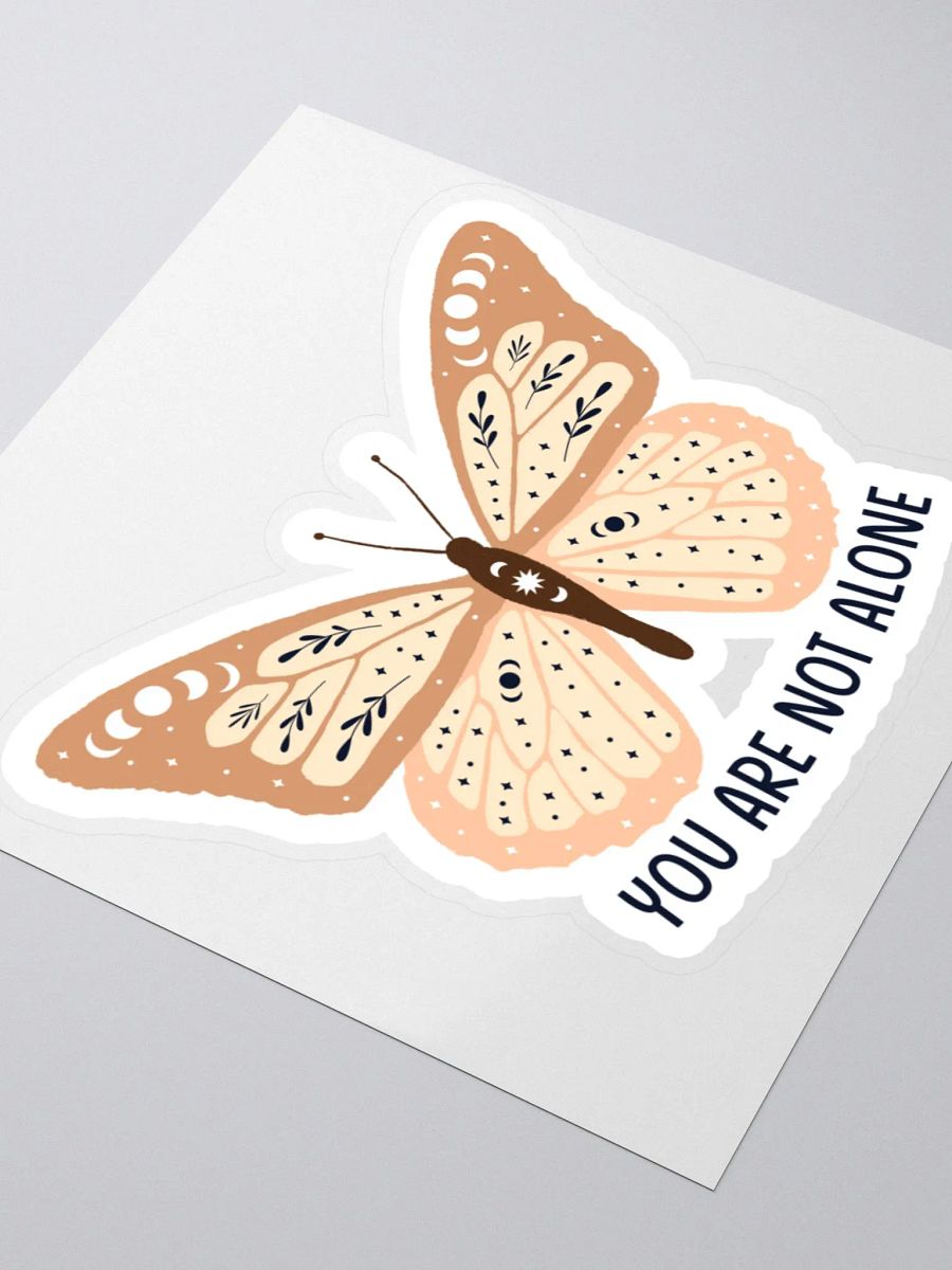 "You Are Not Alone" Sticker product image (3)