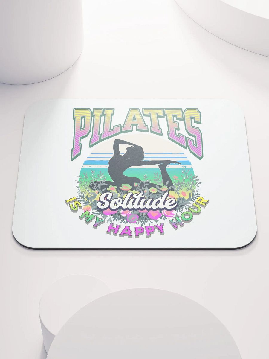 Pilates Is My Happy Hour Solitude Mouse Pad product image (1)