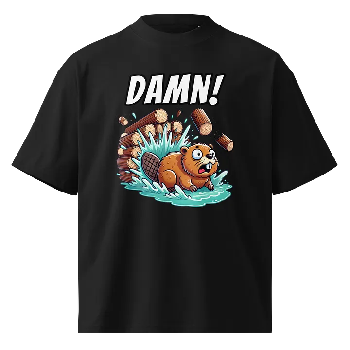DAMN! Bad Luck Beaver - Funny Meme T-Shirt - Stanley/Stella Unisex Organic Oversized T-Shirt SATU020 product image (1)