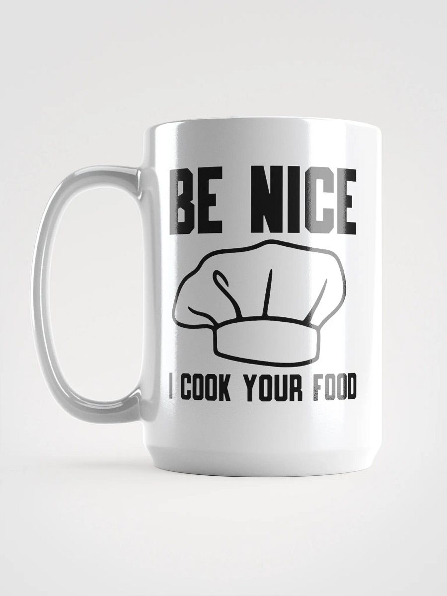 Be Nice, I Cook Your Food-Mug product image (6)