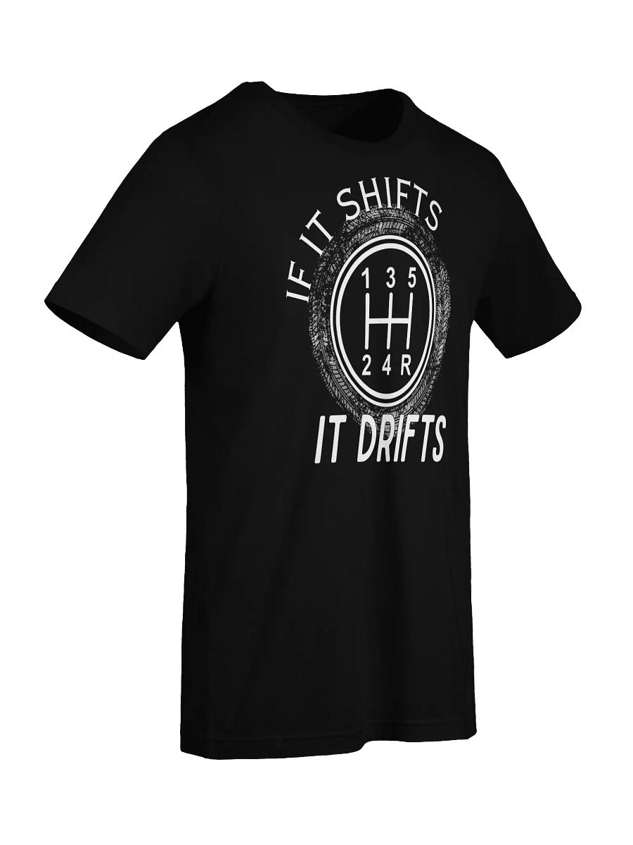 If It Shifts It Drifts Classic Tee product image (66)