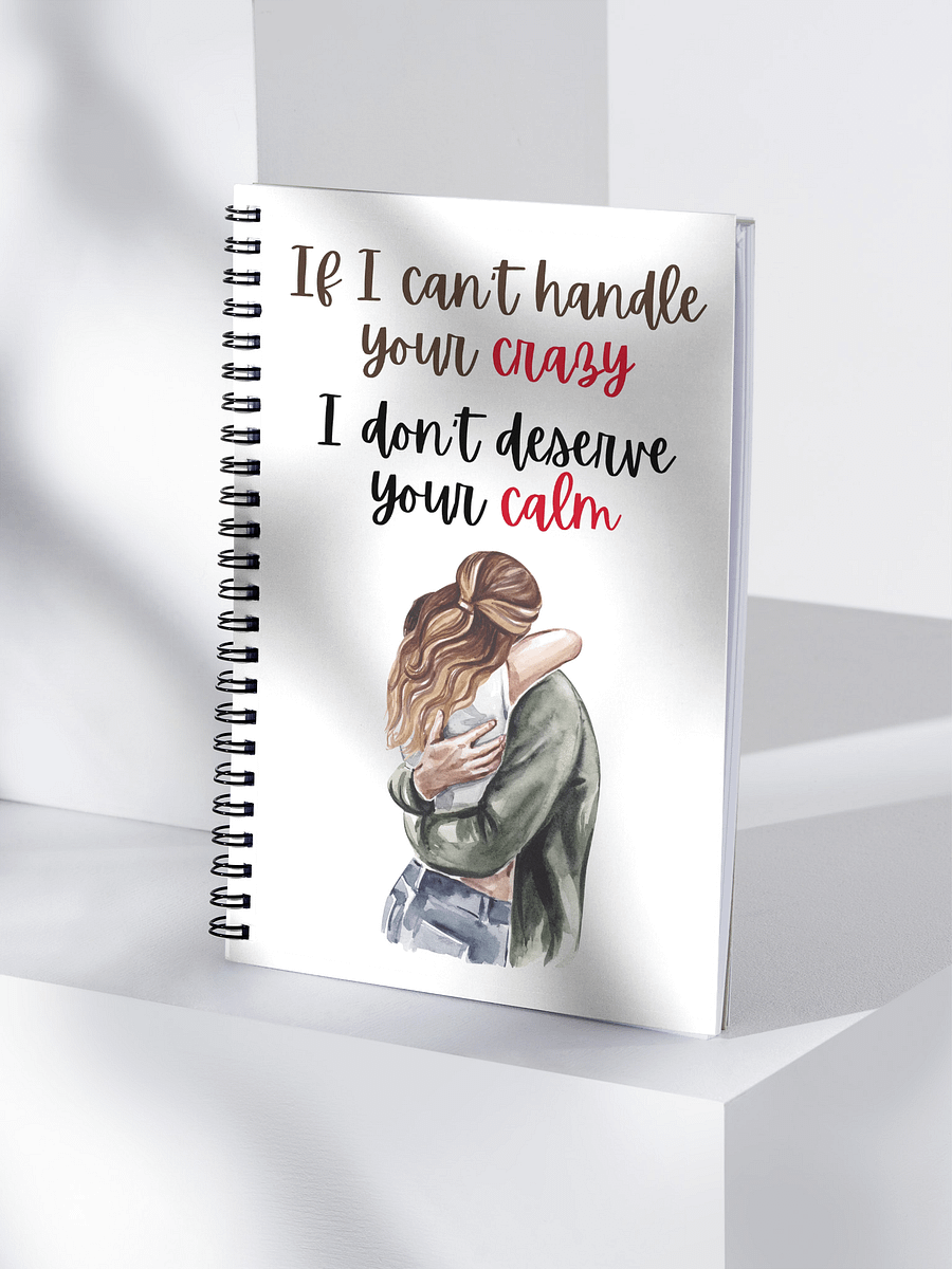 Crazy & Calm Spiral Notebook product image (4)