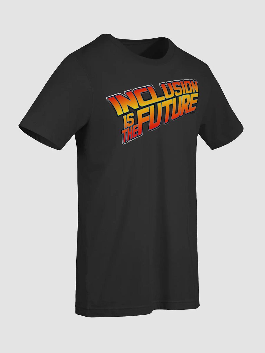 Inclusion is the Future - Adult Unisex T-Shirt product image (35)