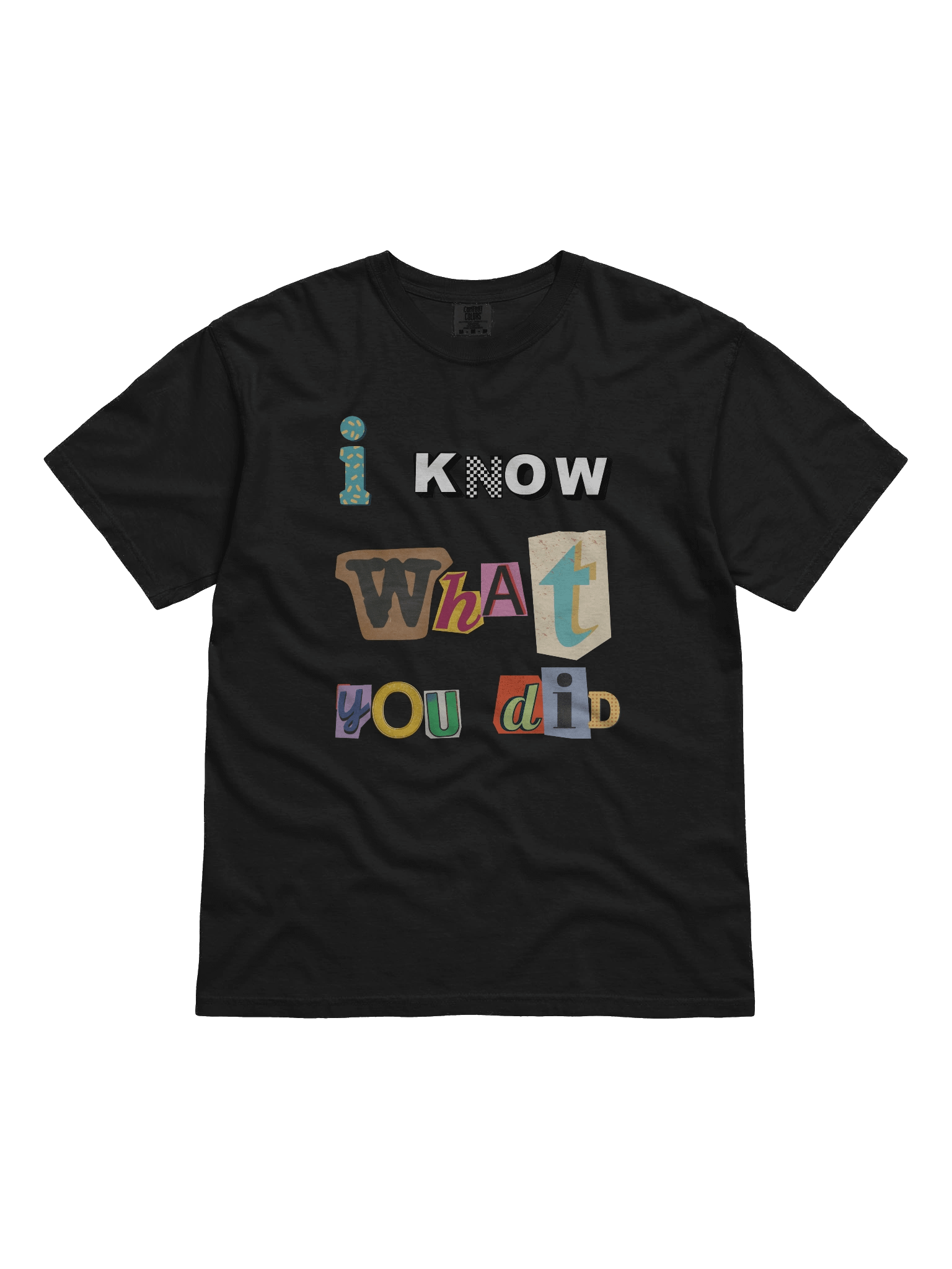 I KNOW WHAT YOU DID T-shirt product image (2)