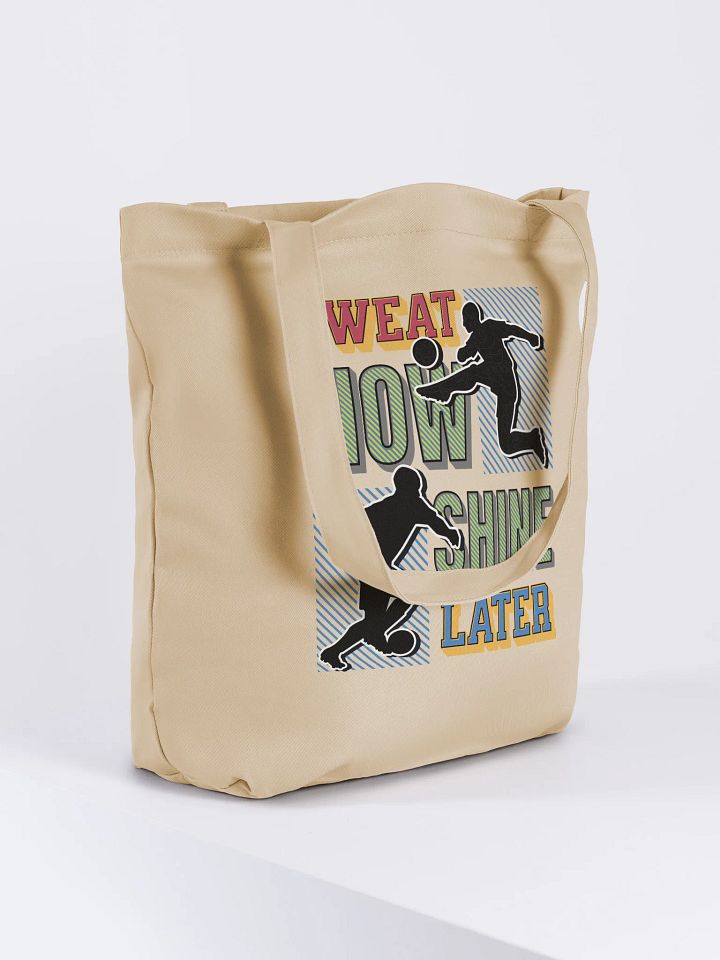 Sweat Now Shine Later Soccer Organic Cotton Statement Tote Bag product image (4)