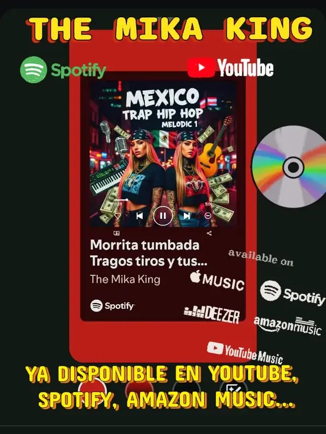 Ya disponible en todas las plataformas de música MÉXICO TRAP HIP HOP MELODIC 1 DE THE MIKA KING,Spain, México,2025. Álbum,de Beats, Instrumentales,Ritmos,Melódicos,Rap,Trap,Hip Hop. #trap #THEMIKAKING #hiphop #Rap #urban @Spotify @YouTube @instagram @Amazon @TikTok Music @Sony @RakutenTV_ES @Amazon Music @Deezer 