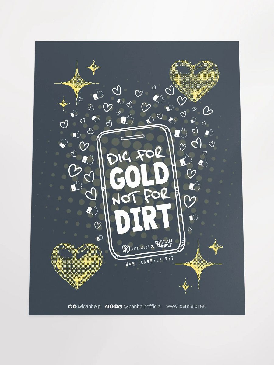 Dig For Gold, Not For Dirt Poster product image (4)