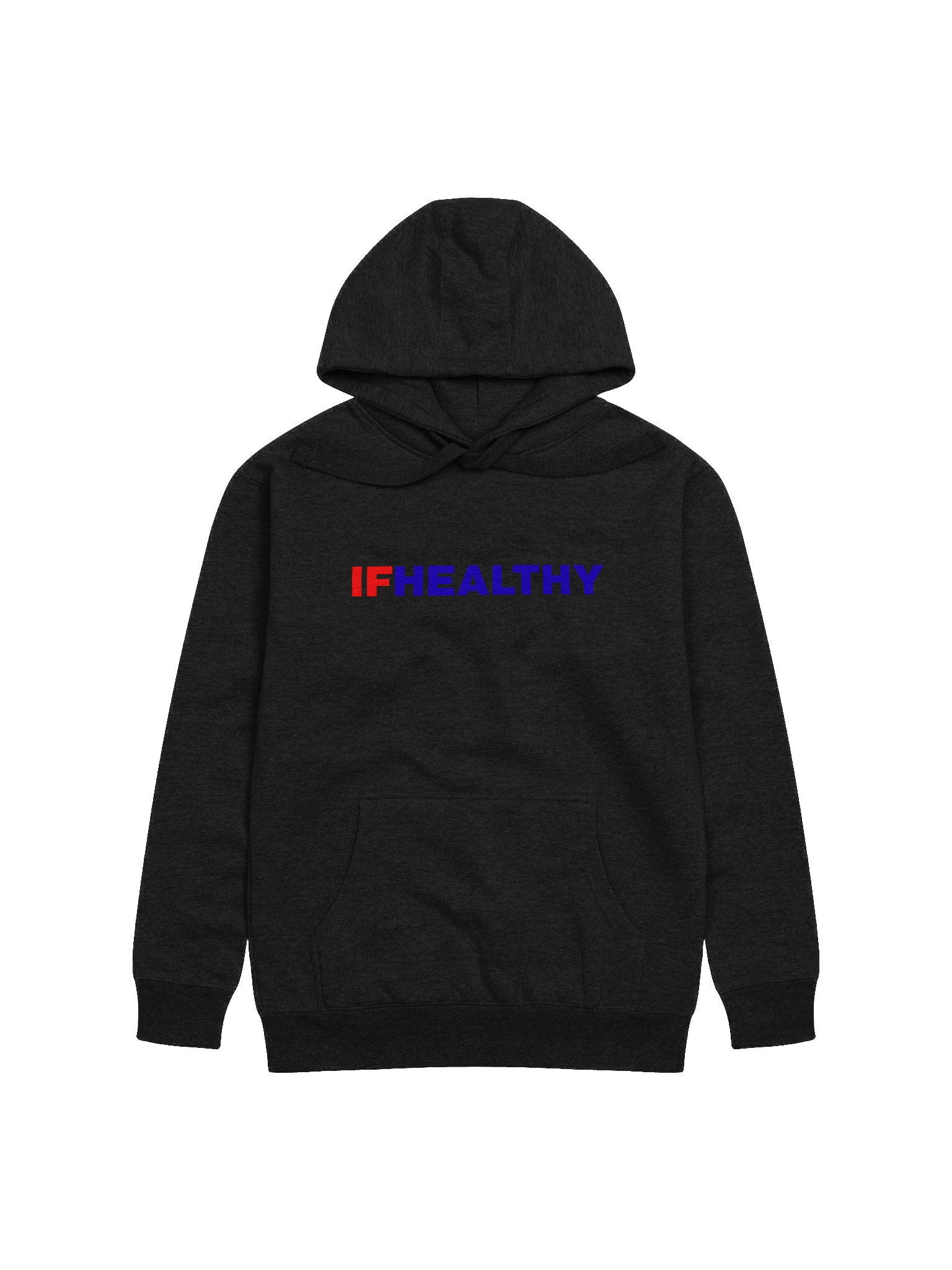 Official "If Healthy" Hoodie product image (3)