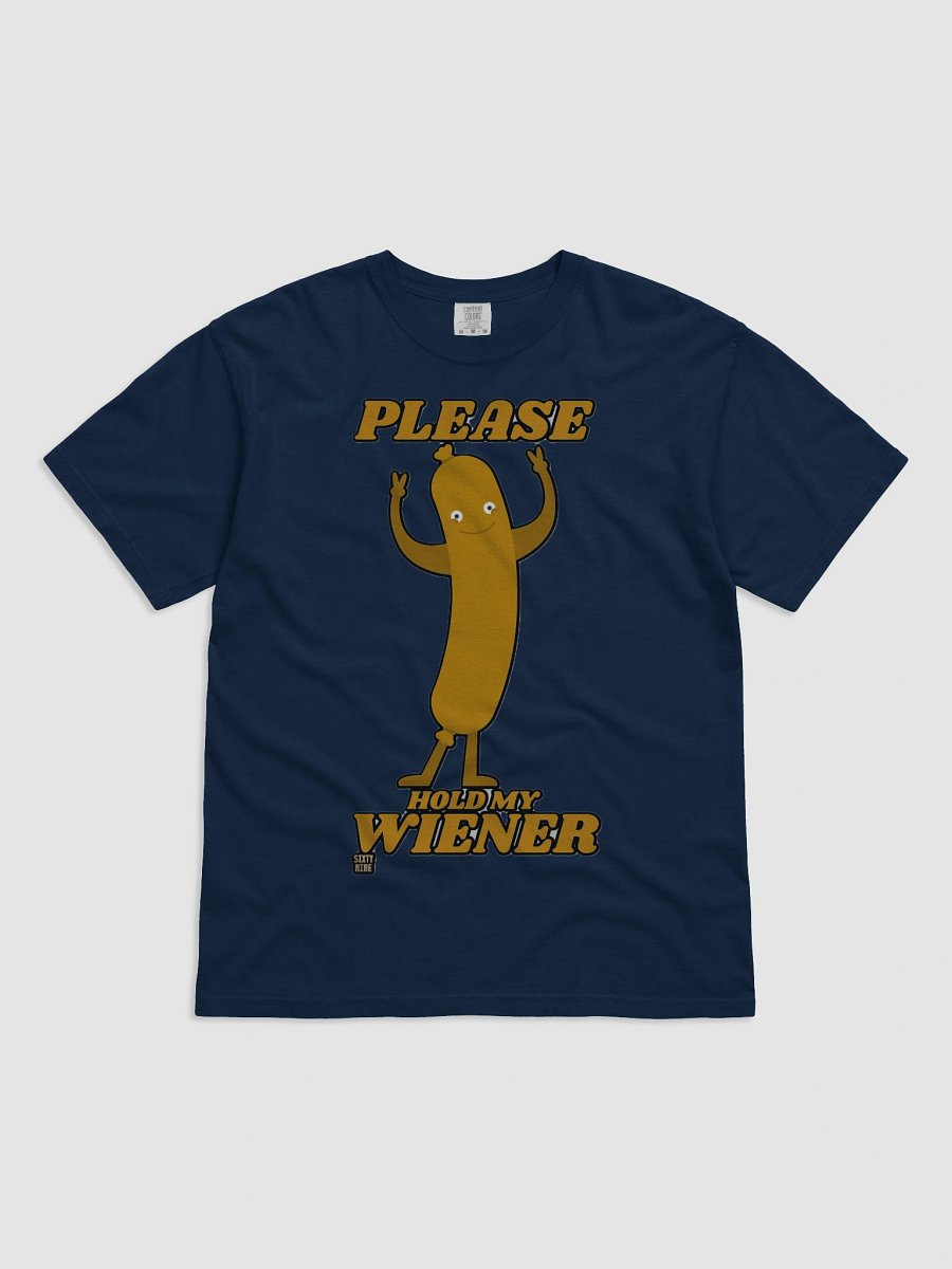 PLEASE HOLD MY WIENER product image (6)