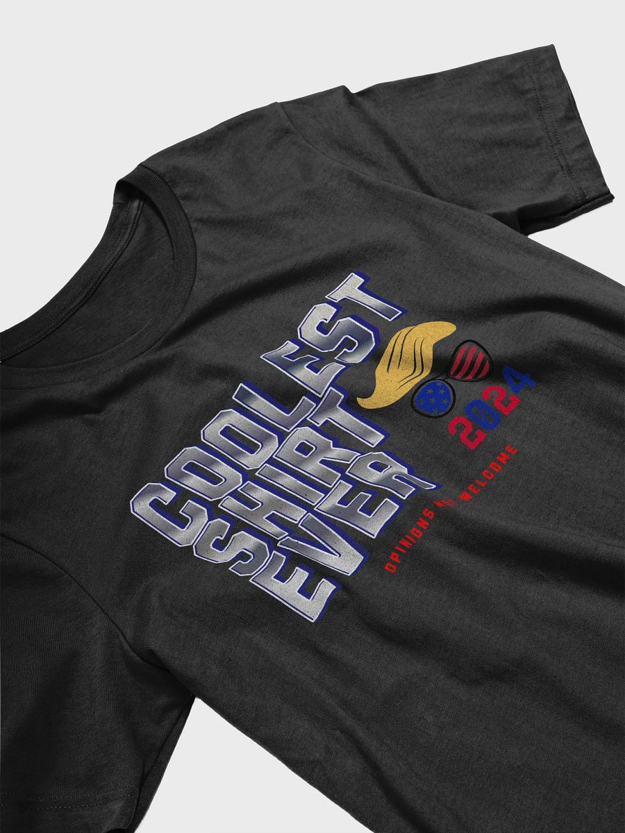 Coolest Shirt Ever-Trump 2024 Opinions Not Welcome Unisex T-shirt product image (11)