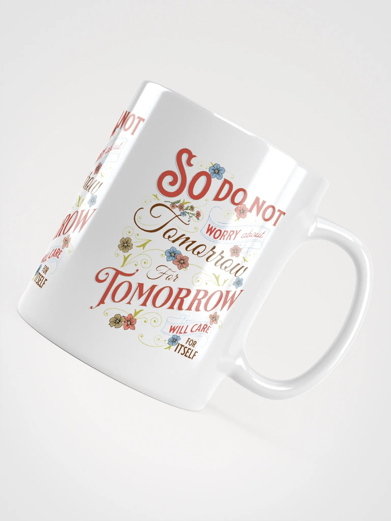 'So Do Not Worry About Tomorrow' Mug product image (5)
