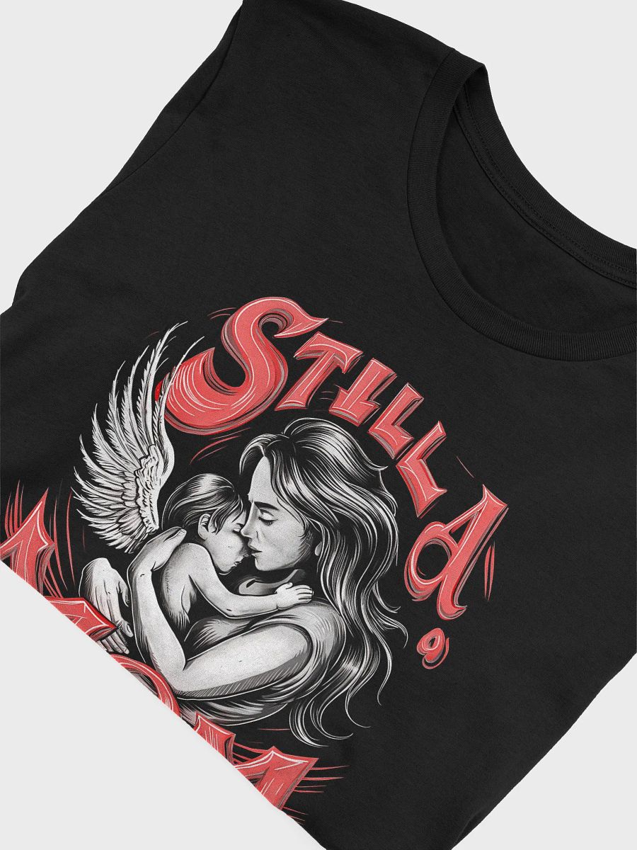 Still a Mom T-Shirt product image (47)