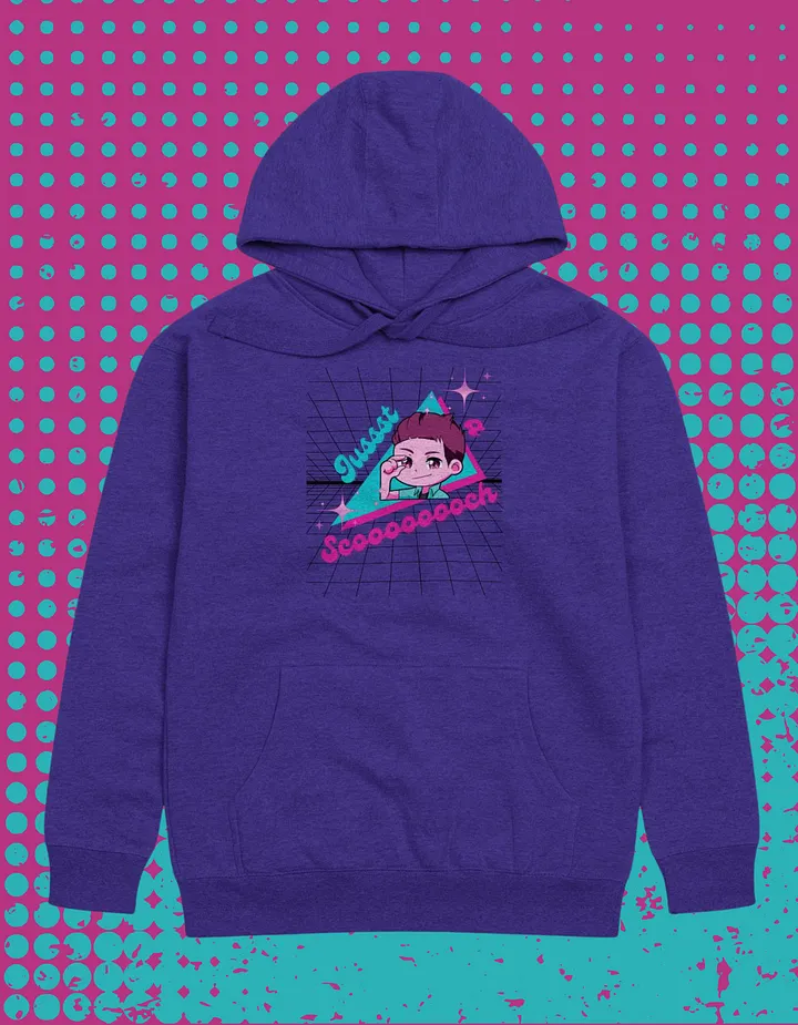 Jussst a Scoooooooch Hoodie product image (1)