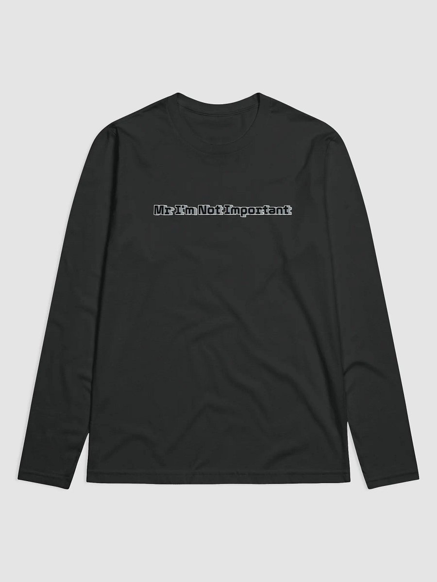 Premium Fitted Long Sleeve Crew - Mr I'm Not Important product image (1)