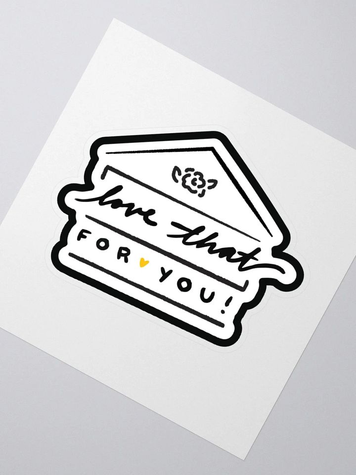Love That for You Sticker product image (4)