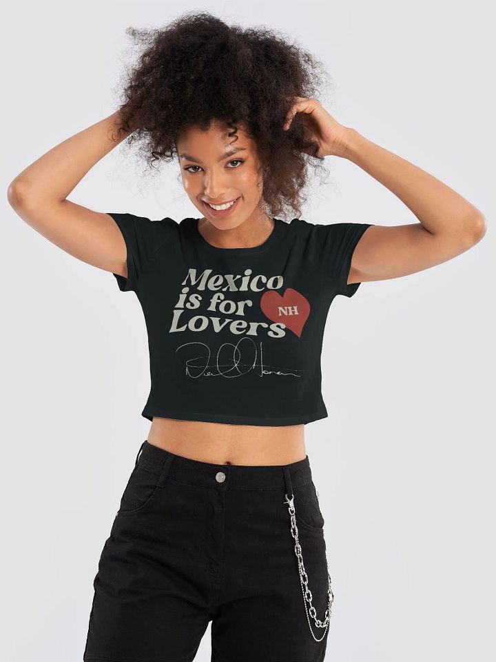 Mexico Is For Lovers Baby Tee Shirt product image (1)
