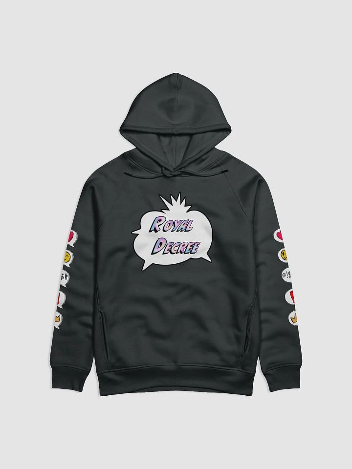 Royal Decree Hoodie! product image (1)