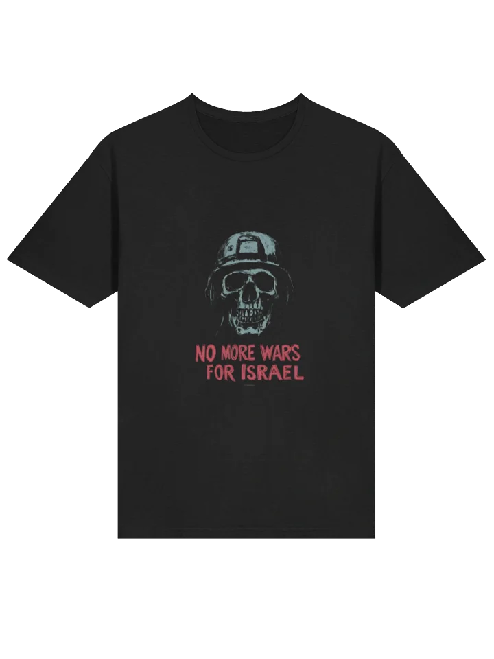 No More Wars For Israel T-Shirt product image (2)