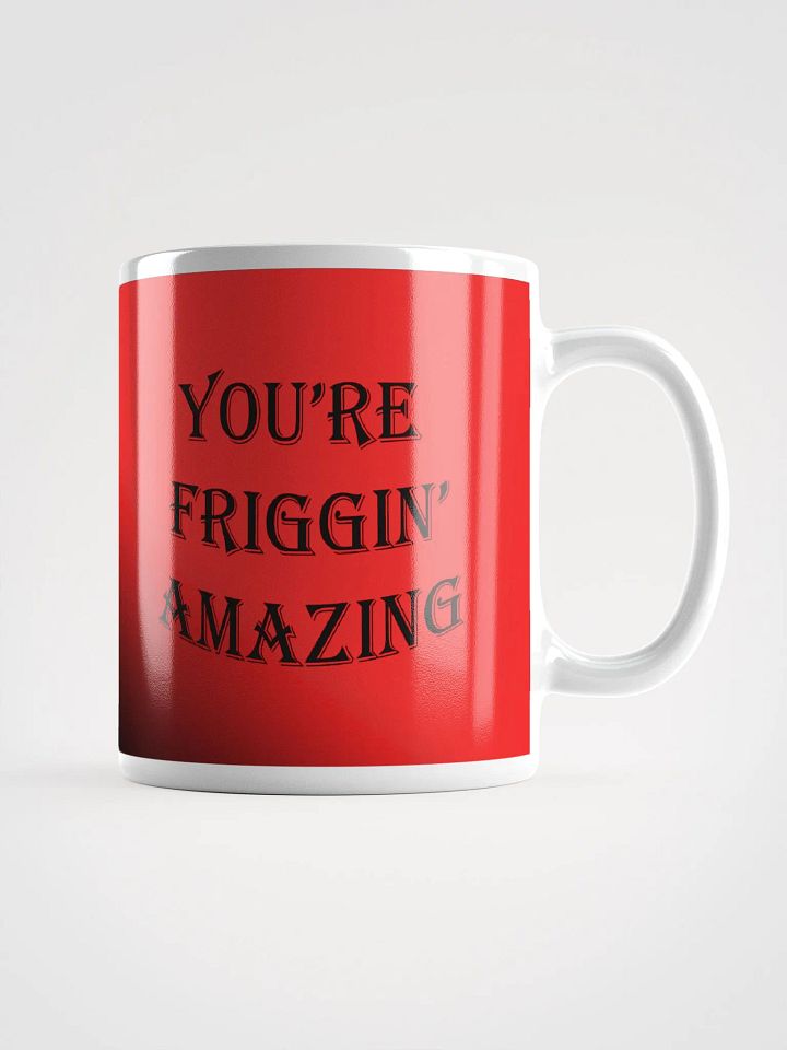 Copy of Cremery89 Friggin Amazing (black writing) - White Mug product image (1)