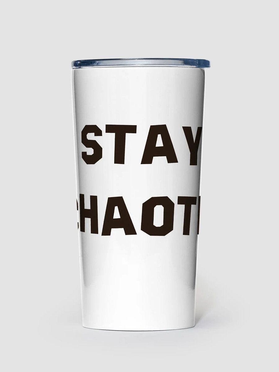 Stay Chaotic Tumbler product image (1)