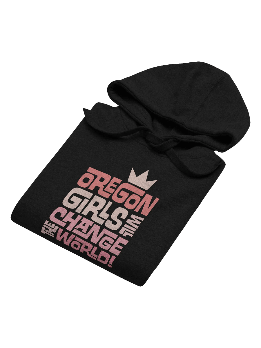 Oregon Girls Will Change The World Hoodie product image (5)
