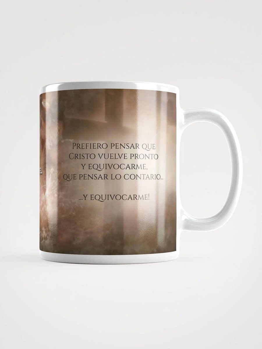 Taza "Prefiero pensar que Cristo vuevle pronto..." product image (3)