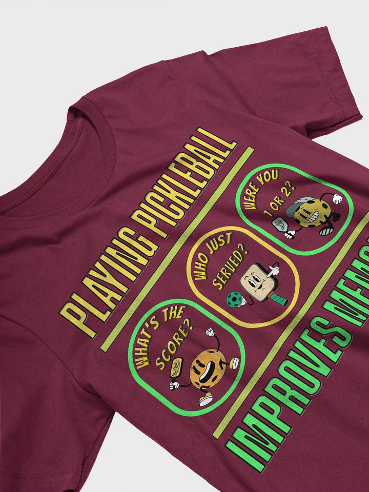 Playing Pickleball Improves Memory Lane T-Shirt product image (2)