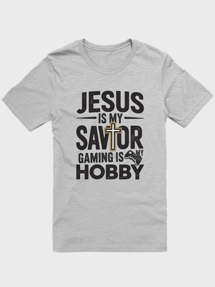 'Jesus is my Savior, gaming is my hobby' T-Shirt product image (5)