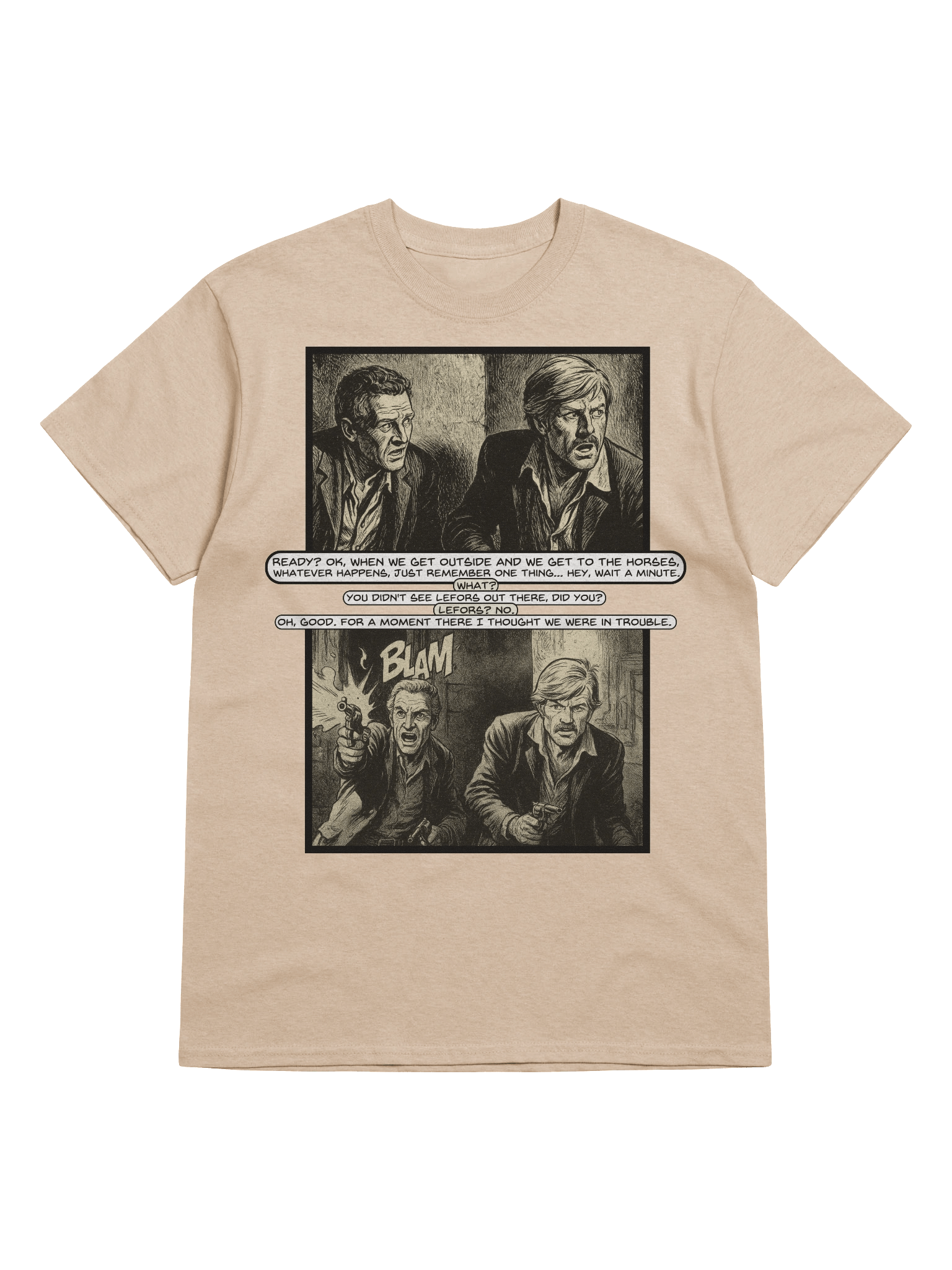 Butch Cassidy And The Sundance Kid inspired I Thought We Were In Trouble T-Shirt T-Shirt product image (101)