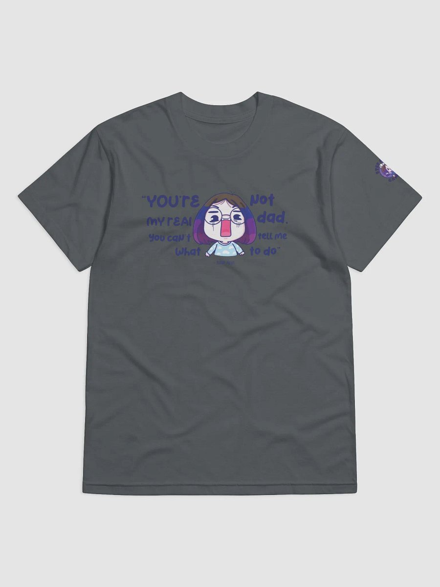 You're not my real dad logo product image (6)