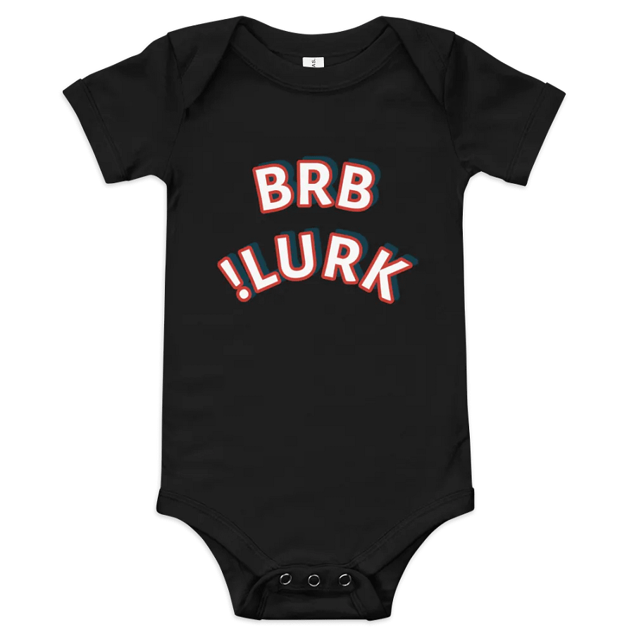 Bold BRB & LURK Baby Onesie product image (1)