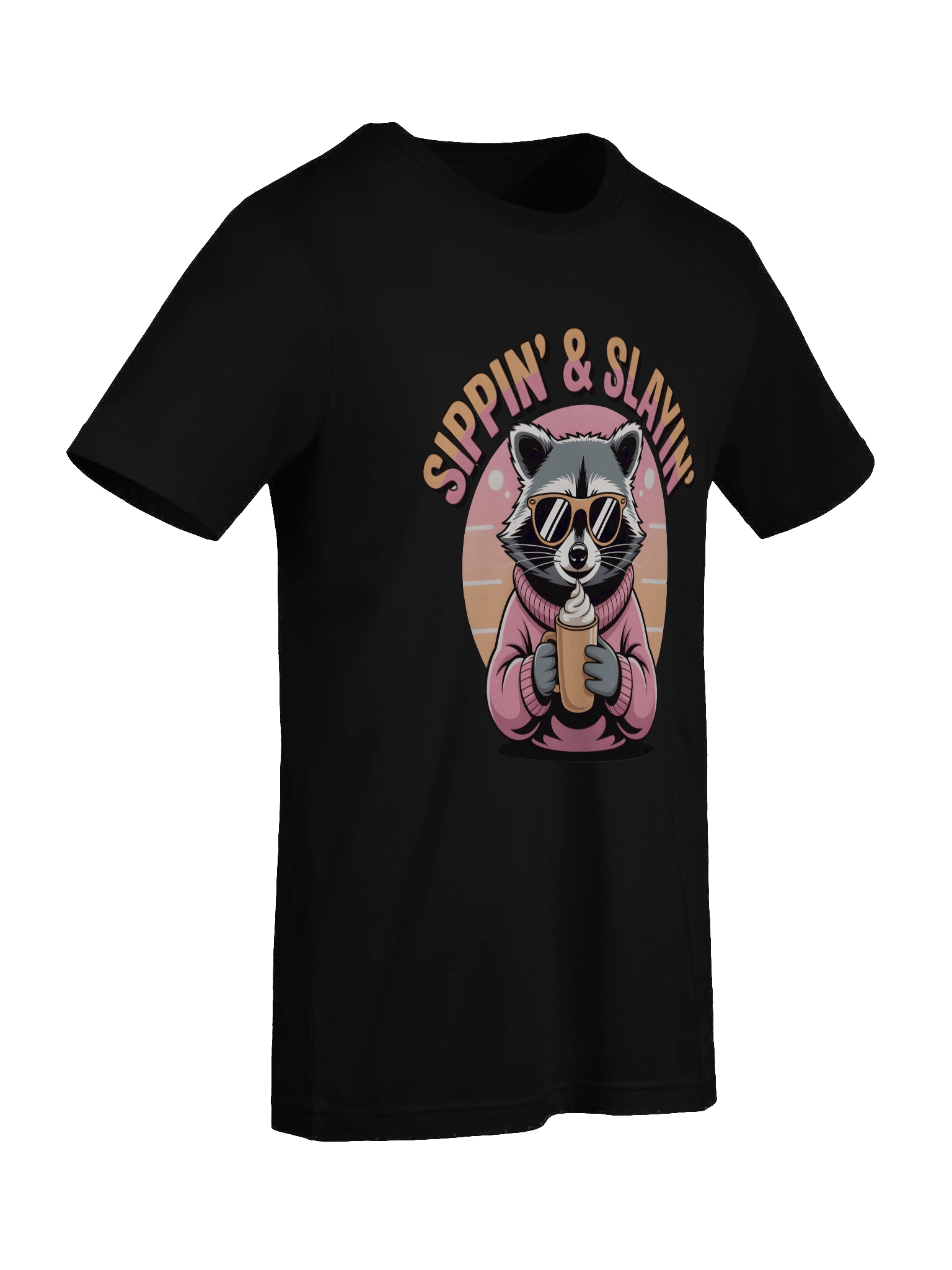 Sassy Raccoon 'Sippin' & Slayin'' T-Shirt product image (9)