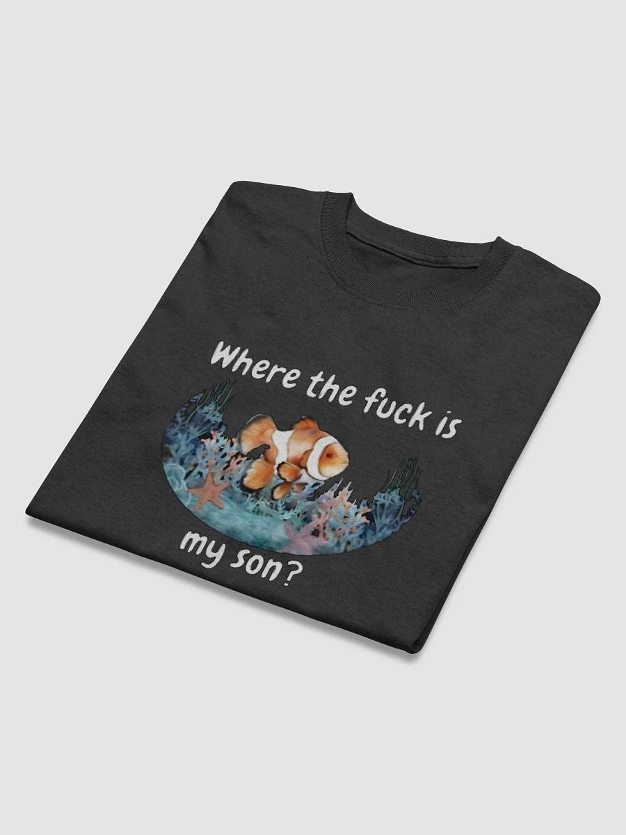 Where The Fuck Is My Son Shirt product image (37)