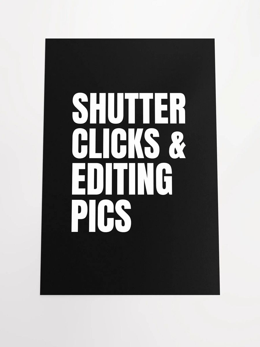 Shutter Clicks & Editing Pics Poster product image (1)