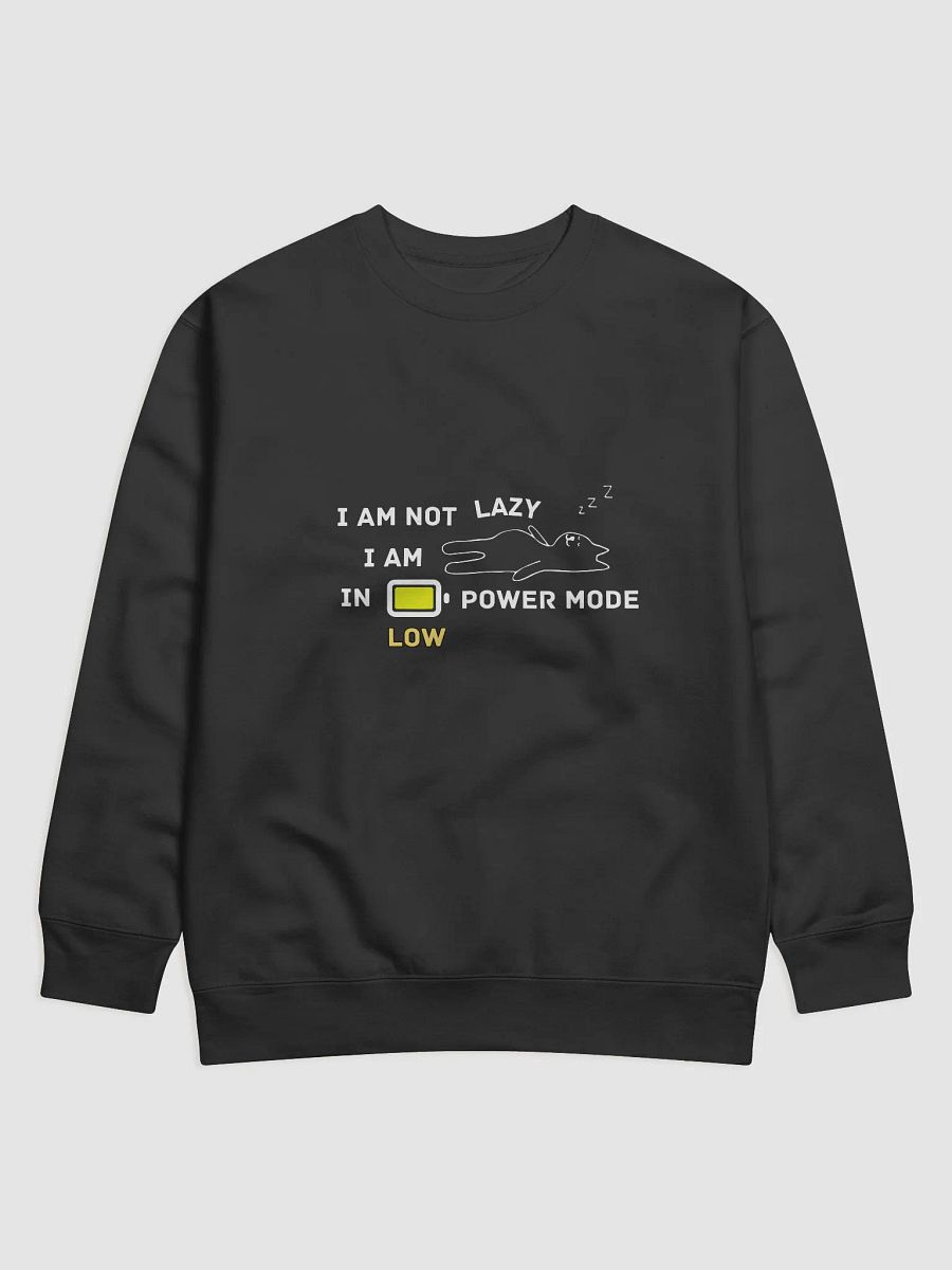 I'm on Low Power Mode Super Soft Sweatshirt - Super Soft Sweatshirt For Daily Use, Sweatshirt For Active Wear, Sweatshirt For Running, Sweatshirt for Gifting product image (1)