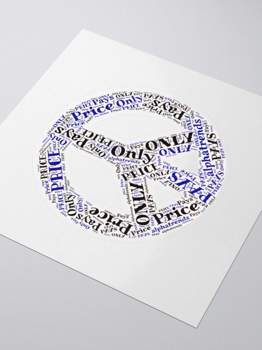 Peace Sign Only Price Pays Sticker product image (3)