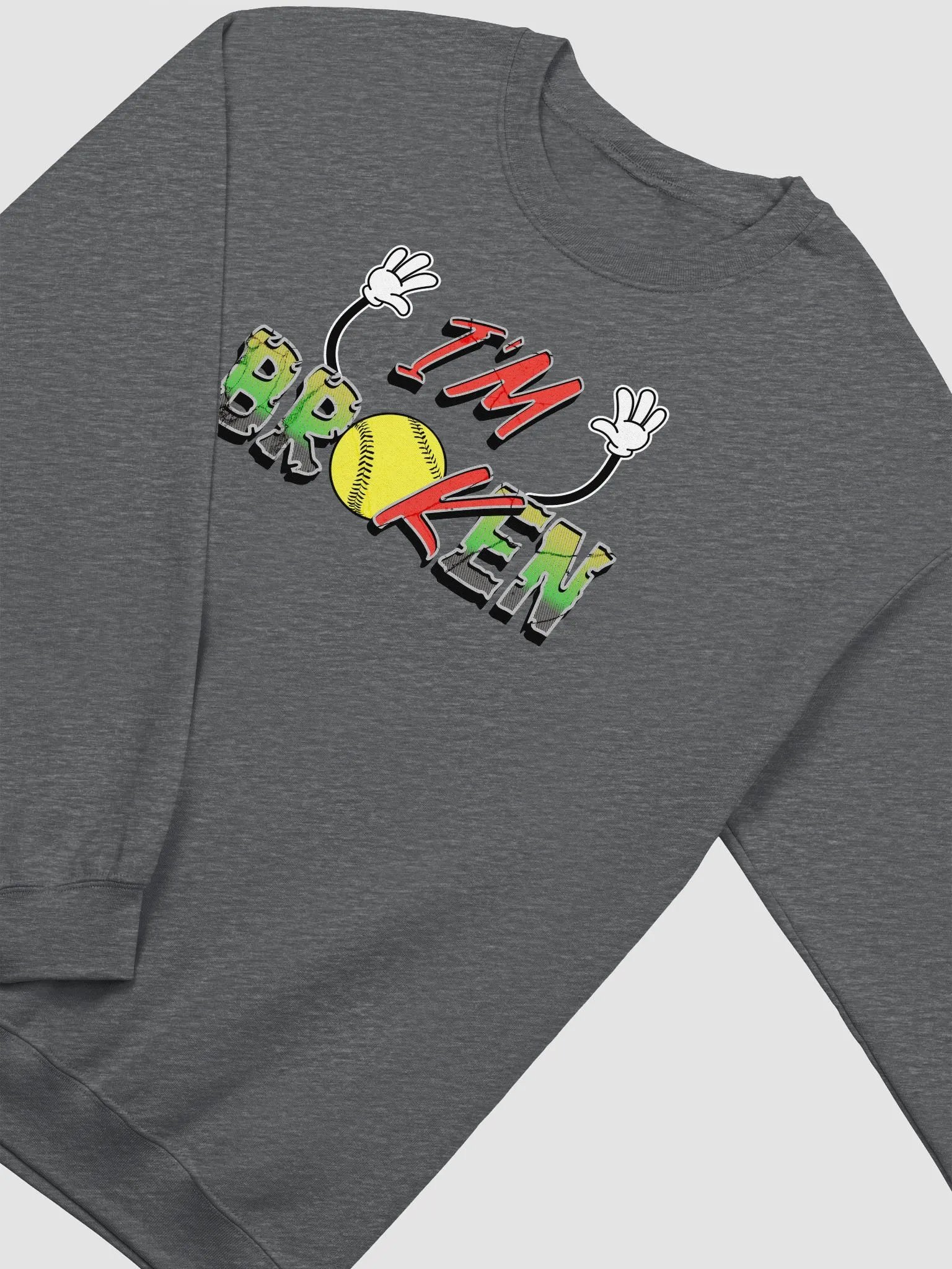 Im Broken Im Ok Softball Hands Statement Sweatshirt product image (4)