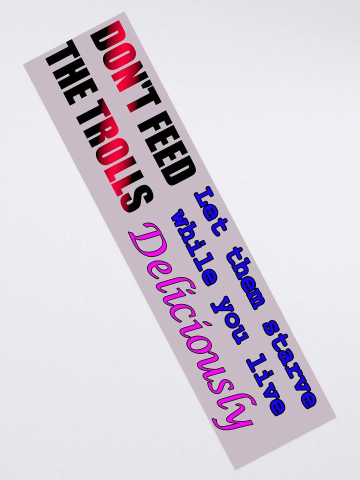 Don't Feed The Trolls product image (2)